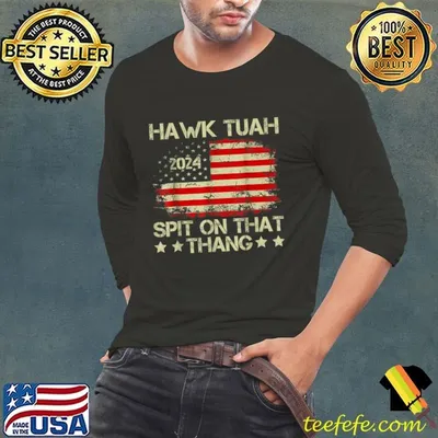 Hawk Tuah 24 Spit on that Thang Stars American Flag T-Shirt