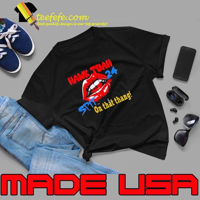 Hawk Tuah 24 spits on this thing Lips Essential Unisex