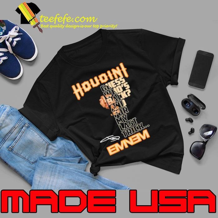 Houdini Eminem Guess Who’s Back And For My Last Trick Unisex