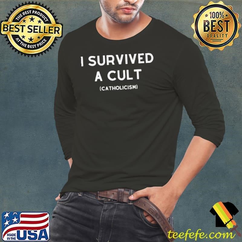 I Survived A Cult Catholicism Long Sleeve Tee