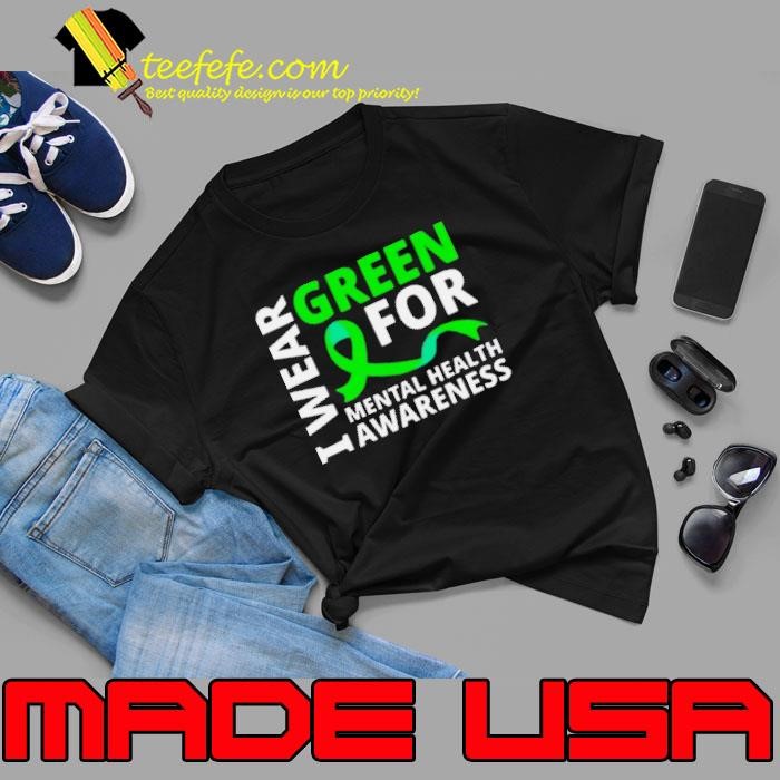 I Wear Green Ribbon Meaningful Gift Tal Health Awareness Unisex I Wear Green Ribbon Meaningful Gift Tal Health Awareness Unisex