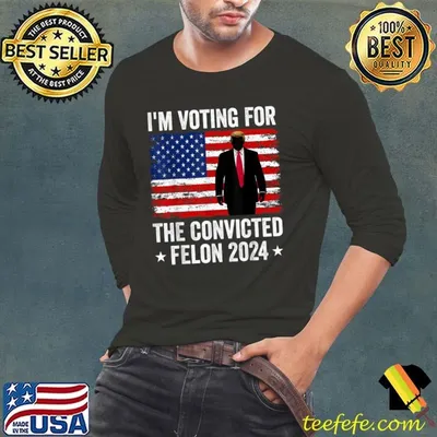 I'm voting for the convicted felon 2024 stars american flag T-Shirt