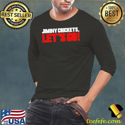 Jiminy Crickets Let’s Go Shirt