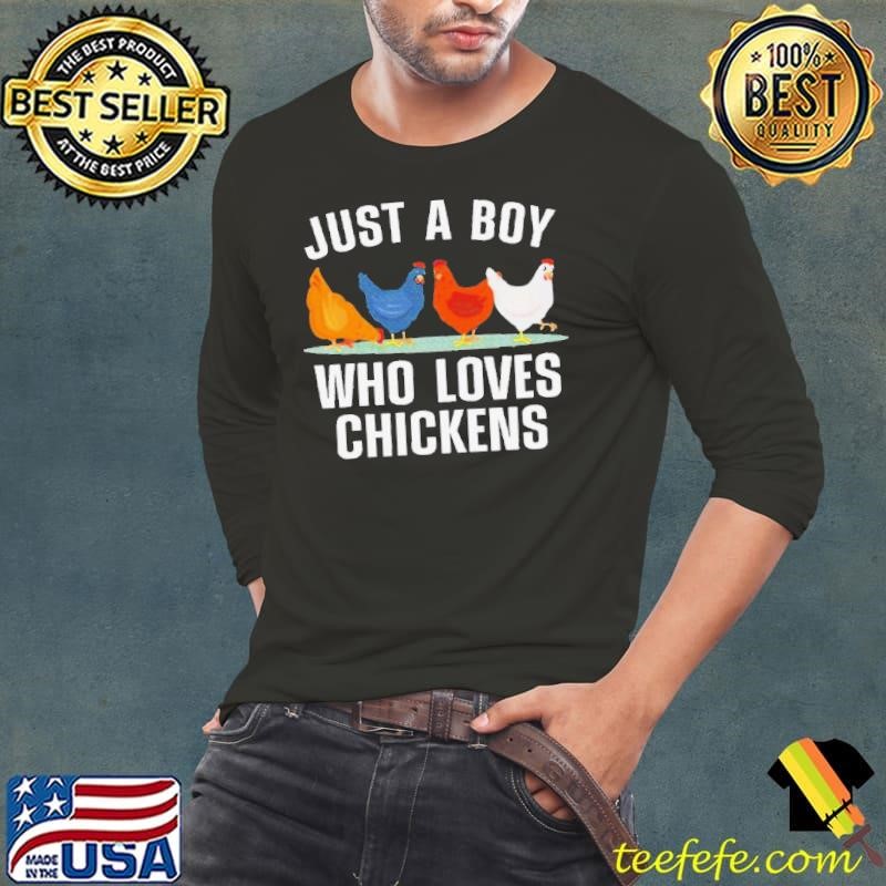 Just A Boy Who Loves Chickens Long Sleeve Tee