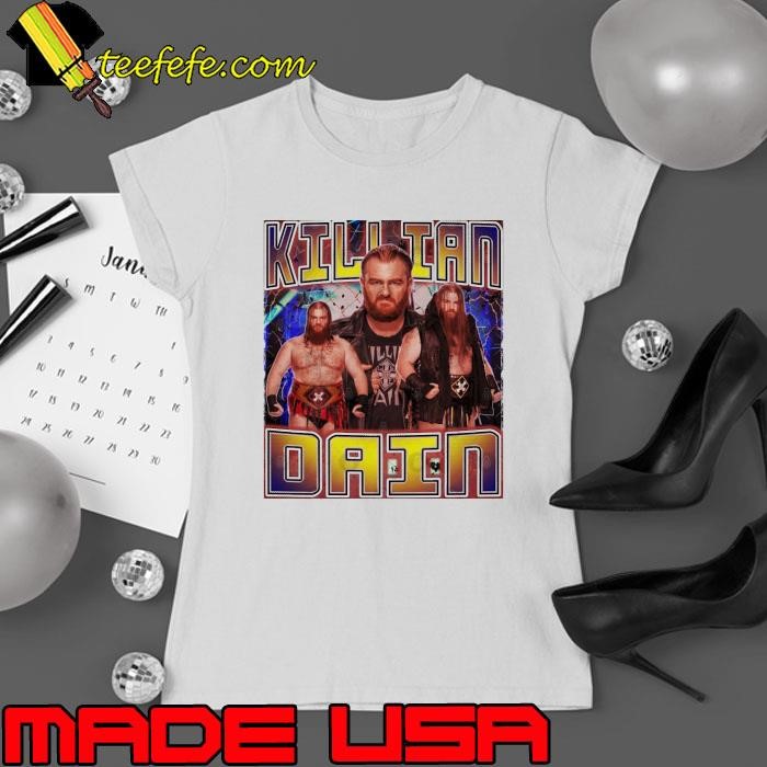 KILLIAN DAIN Northern Irish professional wrestler T-Shirt