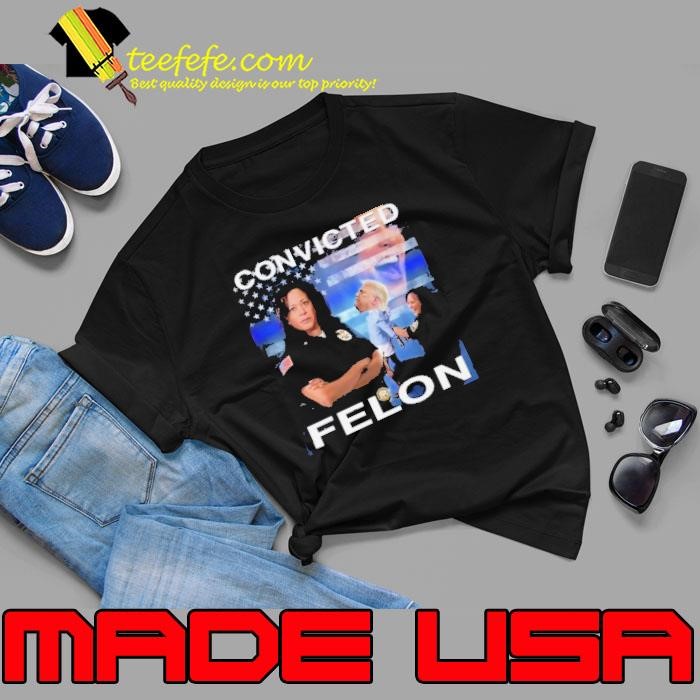 Kamala Harris Defeating Convicted Felon Donald Trump Shirt