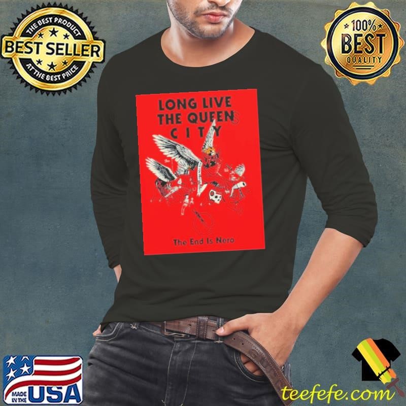 Long Live The Queen City Queen Of Stone Age The End Is Nero Long Sleeve Tee