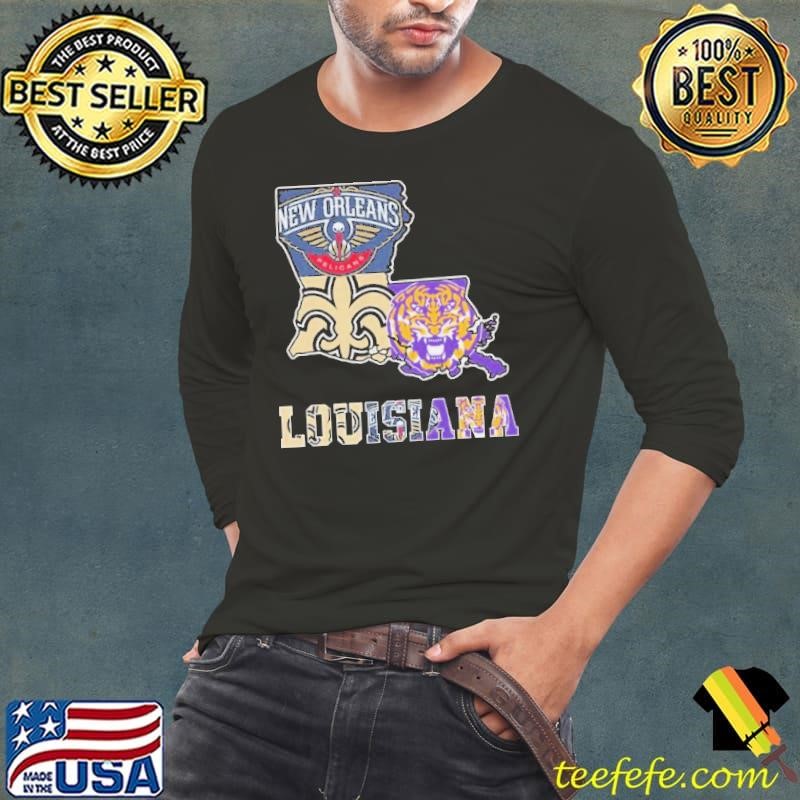 Louisiana Sports Team Pelicans Tigers And Saints shirt