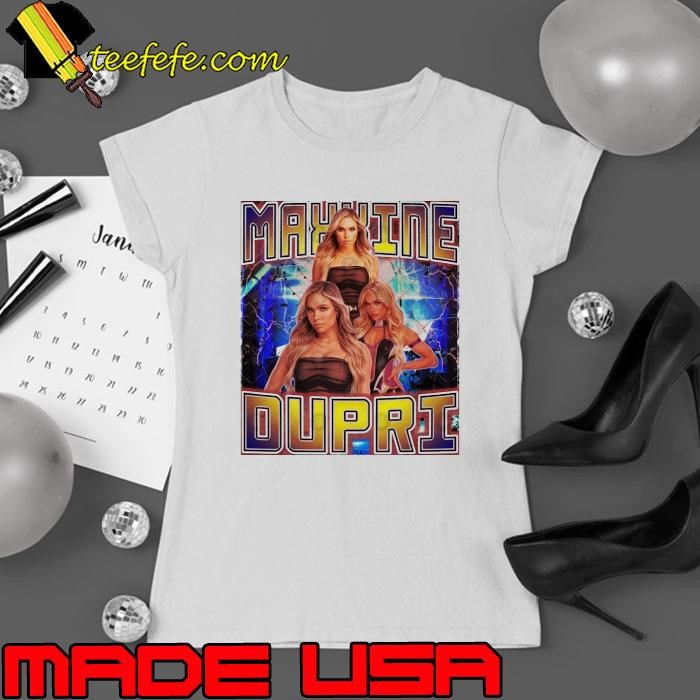 MAXXINE DUPRI American professional wrestler model and dancer Ladies tee