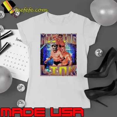 MISSING LINK Canadian professional wrestler T-Shirt
