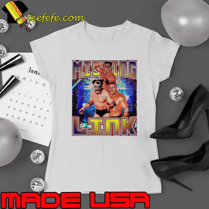 MISSING LINK Canadian professional wrestler T-Shirt