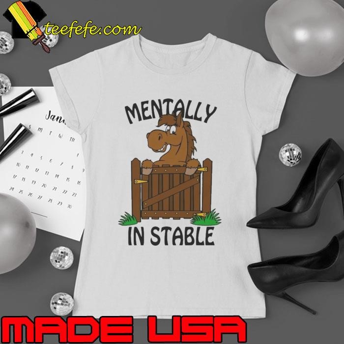 Mentally In Stable Horse Ladies tee