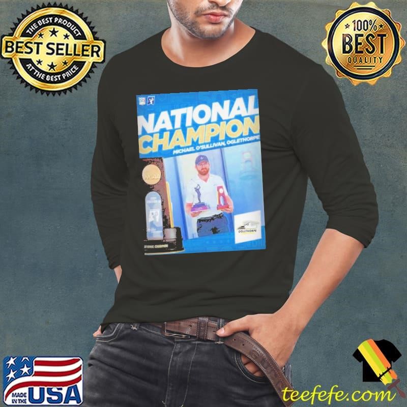 Michael O’Sullivan Champion D3 Golf 2024 Oglethorpe NCAA Division III Shirt
