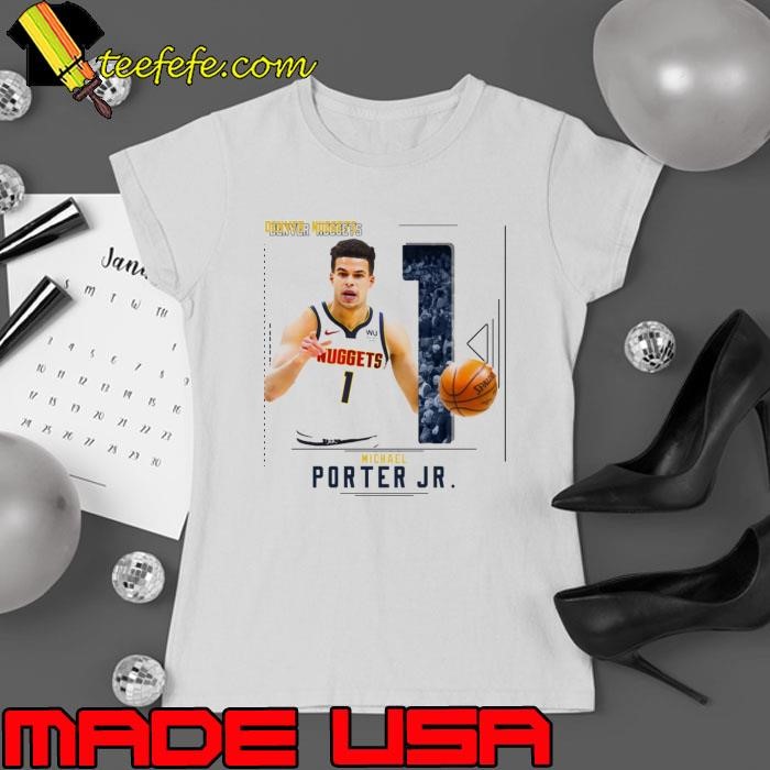 Michael porter jr. American professional basketball player Denver Nuggets T-Shirt