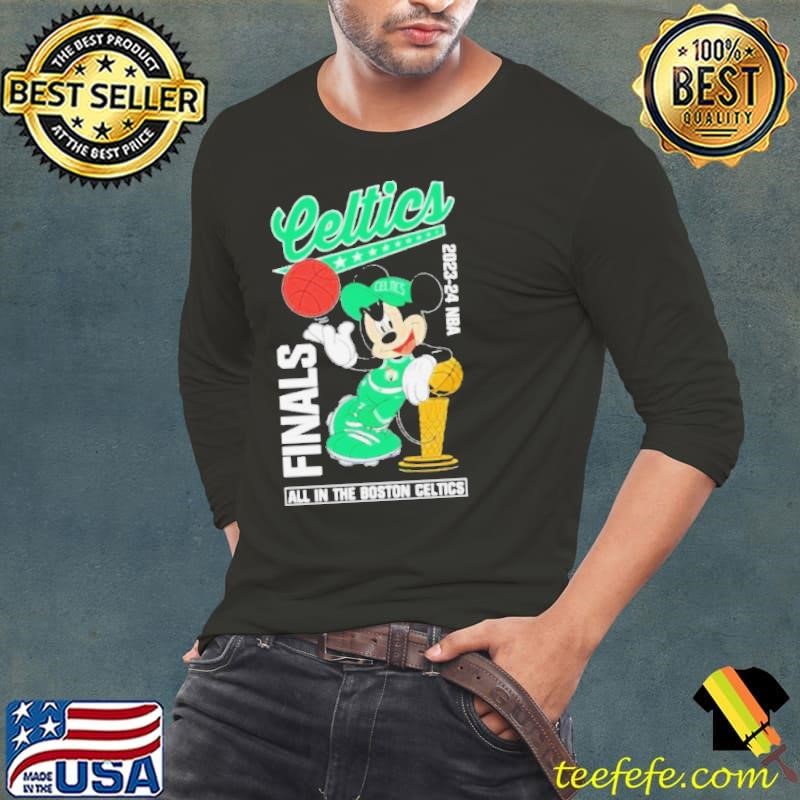 Mickey Mouse Boston Celtics 2023-2024 NBA Finals All In The Boston Celtics Shirt