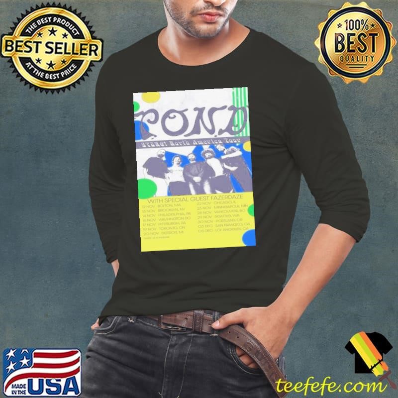 Pond Band North America Tour 2024 With Fazerdaze Poster shirt