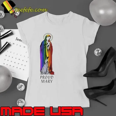Proud Mary Pride Flag Shirt