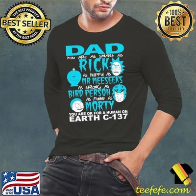 Rick And Morty Dad You Are As Smart As Helpful Fathers Day T-Shirt