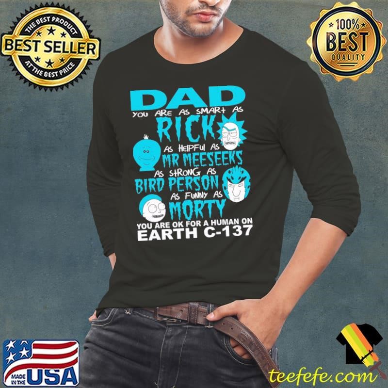 Rick And Morty Dad You Are As Smart As Helpful Fathers Day T-Shirt