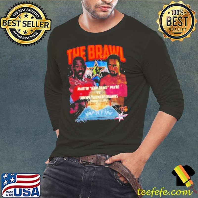 The brawl martin raw dawg payne vs tommy hitman hearns Long Sleeve Tee