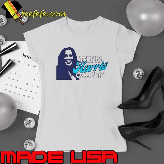 This Is Harris County Shirt