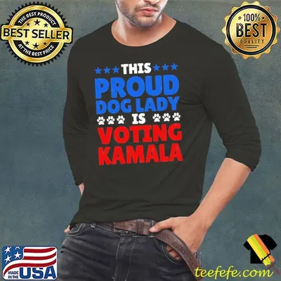 This proud dog lady is voting kamala harris stars election T-Shirt