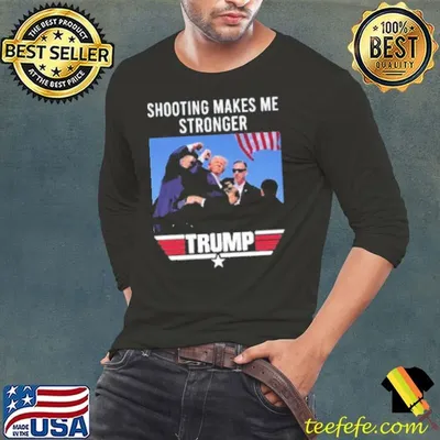 Trump Shooting Makes Me Stronger Shirt