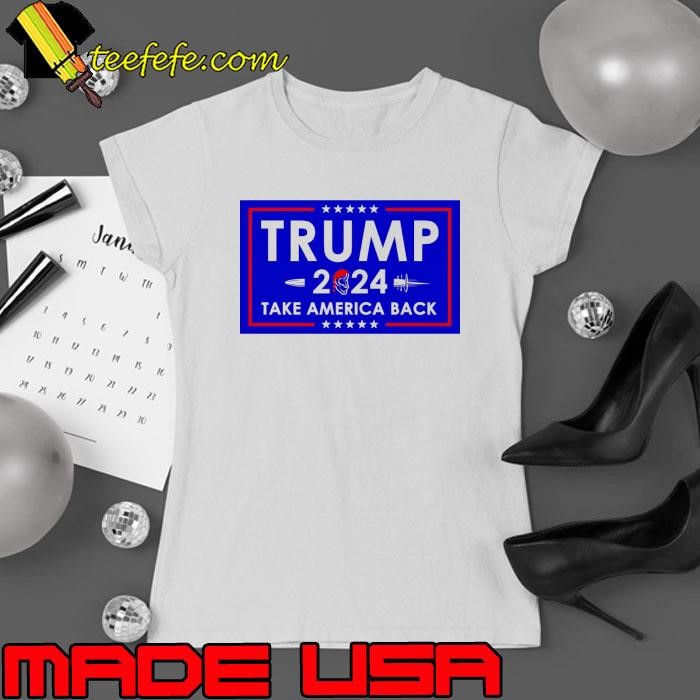 Trump Take America Back Trump 2024 Stars Election T-Shirt
