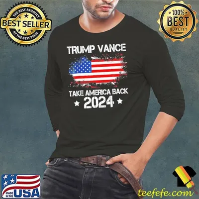 Trump Vance 2024 President USa Flag Take America Back T-Shirt