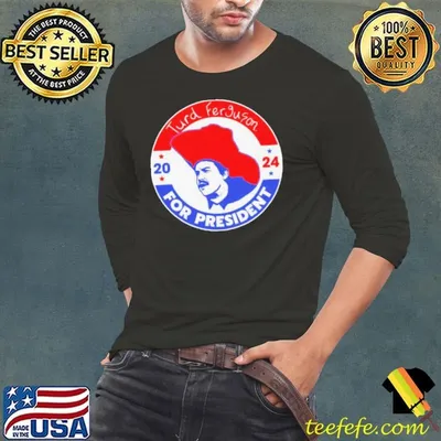 Turd Ferguson For President Election 2024 shirt