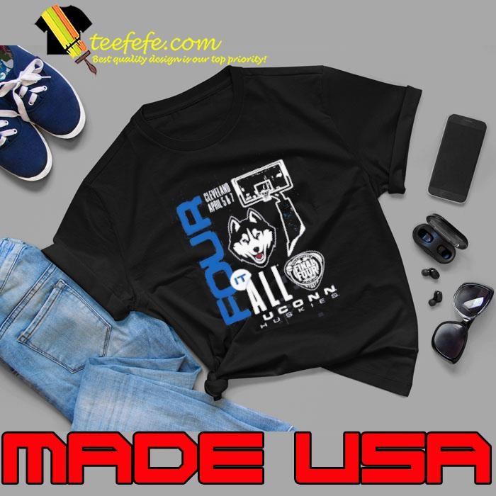 Uconn Huskies NCAA Women’s Final Four 2024 Four It All Unisex