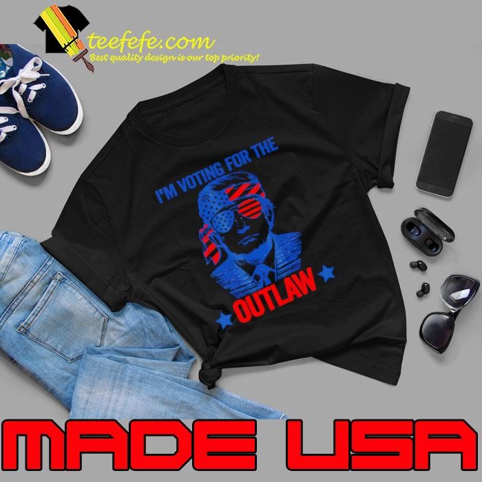 Voting 2024 Im Voting For The Outlaw Pro Trump 2024 President Unisex