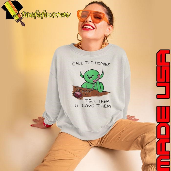 Wizard Of Barge Call The Home Tell Them U Love Them Sweatshirt