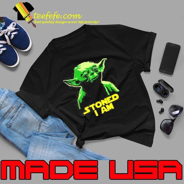 Yoda Stoned I Am Unisex
