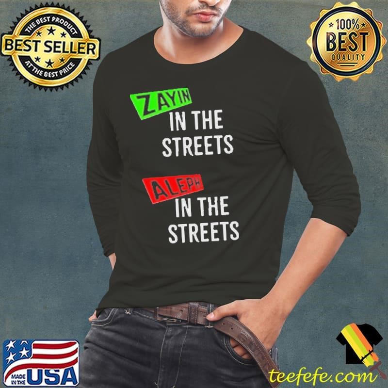 Zayin In The Streets Aleph In The Sheets black shirt