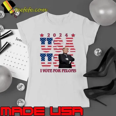 2024 Usa I Vote For Felons Donald trump President Usa Flag Republican Party Again T-Shirt