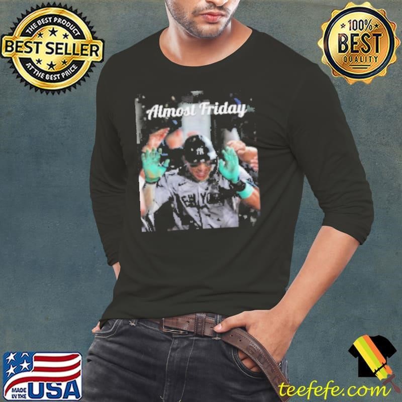Almost Friday Judge 300 Shirt