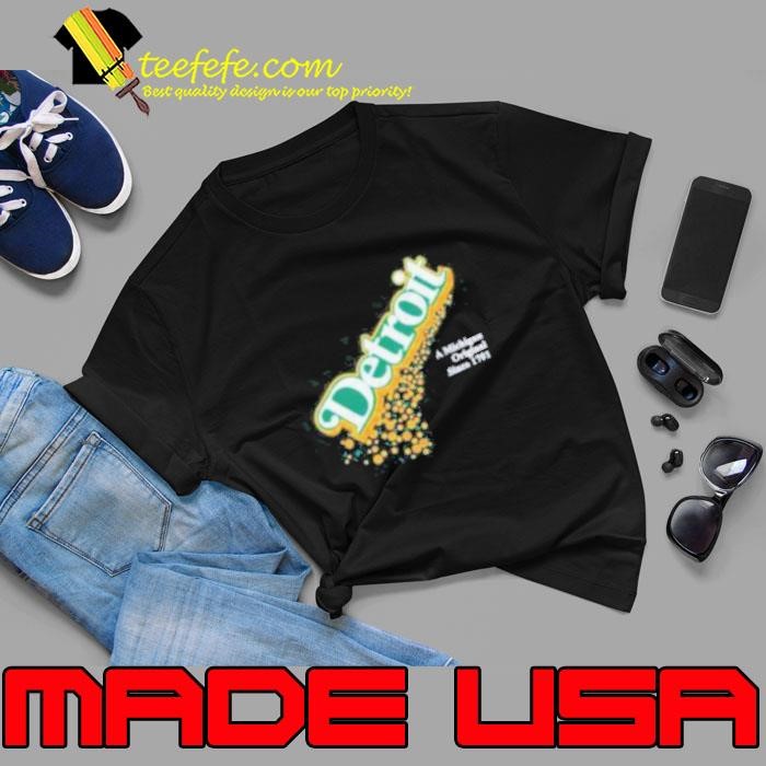 Detroit A Michigan Original Since 1701 Unisex