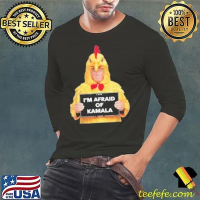 Donald Trump Chicken I’M Afraid Of Kamala Harris Funny Trump Vote Woman Presidential Shirt