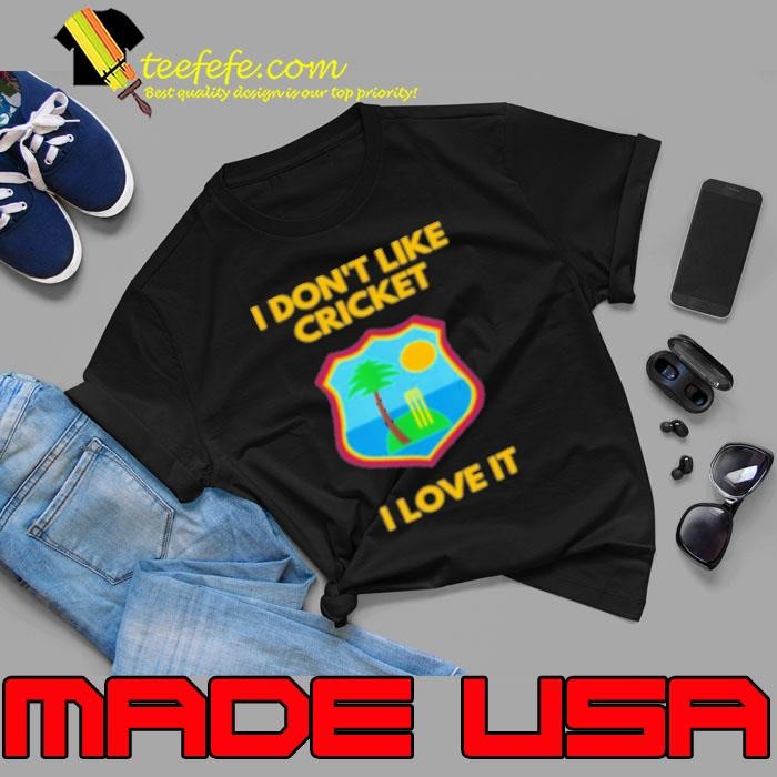 Dreadlock Holiday I Don'T Like Cricket I Love It Shirt