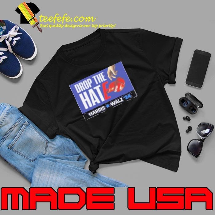 Drop The Hate Harris Walz 2024 Unisex
