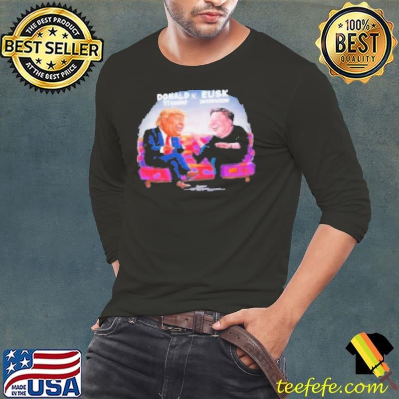 Elon Musk And Trump Donald Trump X Eusk Interview Election Long Sleeve Tee