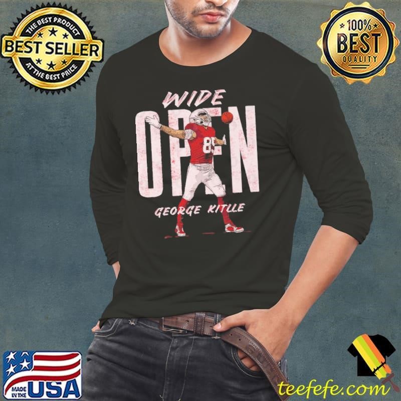 George Kittle an American football tight end San Francisco Wide Open Long Sleeve Tee