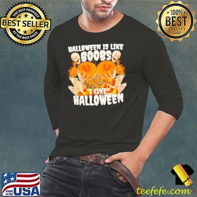 Halloween Is Like Boobs I Like Halloween Retro Shirt