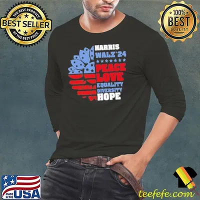 Harris Walz 2024 Peace Love Equality Diversity Hope LGBT Shirt