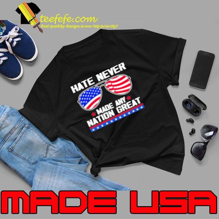 Hate Never Made Any Nation Great USA Flag Glasses Unisex