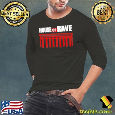 House Of Rave Shirt