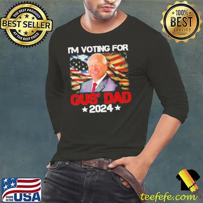 I'M Voting For Gus' Dad Tim Walz 2024 Shirt