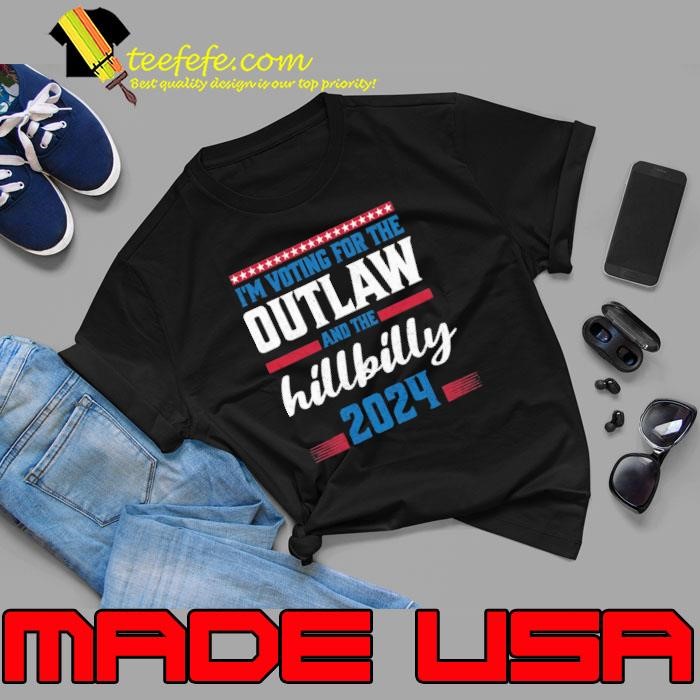 I'm Voting For The Outlaw And The Hillbilly 2024 Election Vintage Unisex