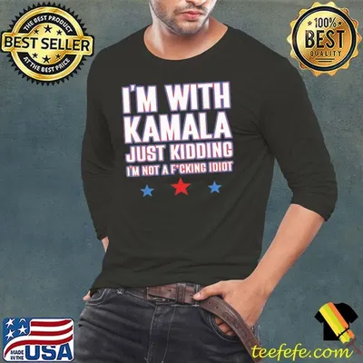 I'm With Kamala Just Kidding Not Idiot Retro Election 2024 T-Shirt